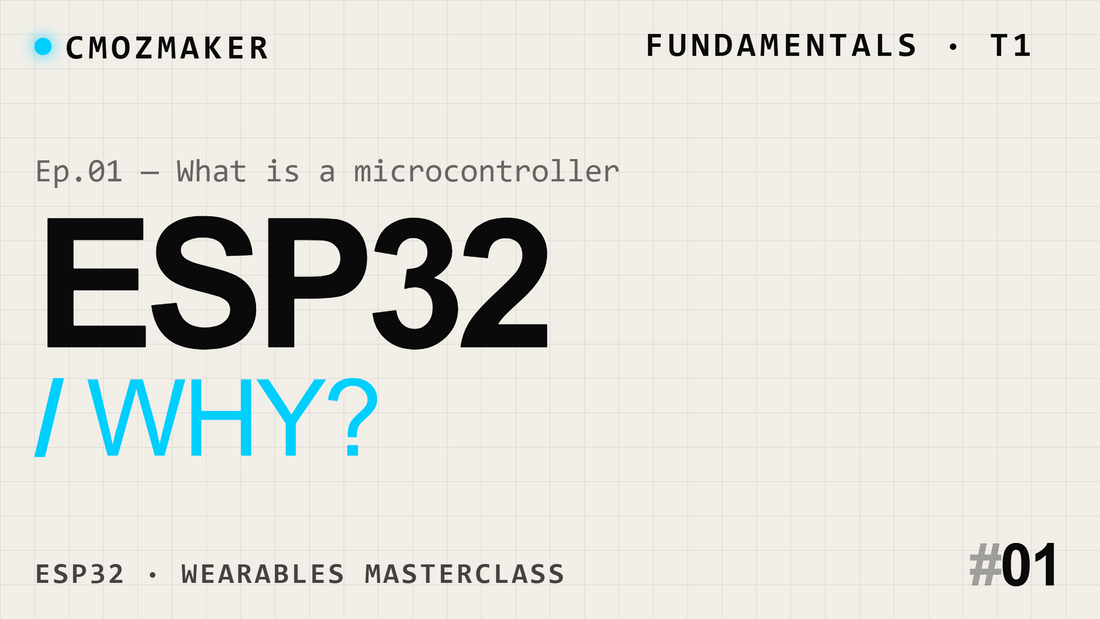 I Built the ESP32 Course I Wish I'd Had — 22 Episodes on Wearable Electronics & Fashion Tech